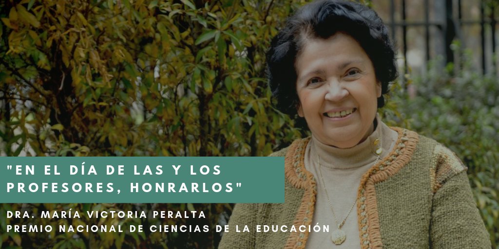 📇 | Dra. María Victoria Peralta , Premio Nacional de Ciencias de la Educación : "En el día de las y los profesores, honrarlos" .

🔗mariavictoriaperalta.cl/en-el-dia-de-l…