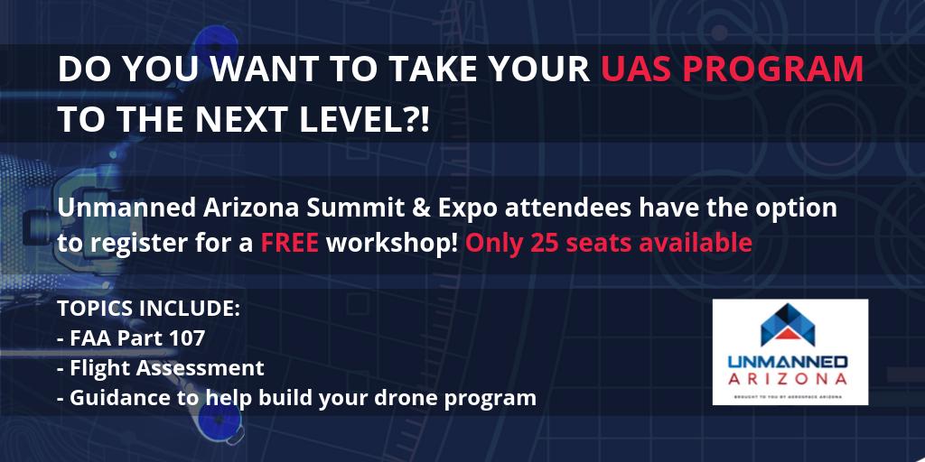 AeroArizona's tweet photo. Take your Drone program to the next level!!
Unmanned Arizona Summit &amp; Expo attendees have an opportunity to take a FREE workshop hosted by Airavat:
✓FAA Part 107
✓Flight Assessment
✓Guidance to help build your drone program
Register to reserve a spot - https://t.co/thSoJX7LTI https://t.co/RJr1DGVi7f