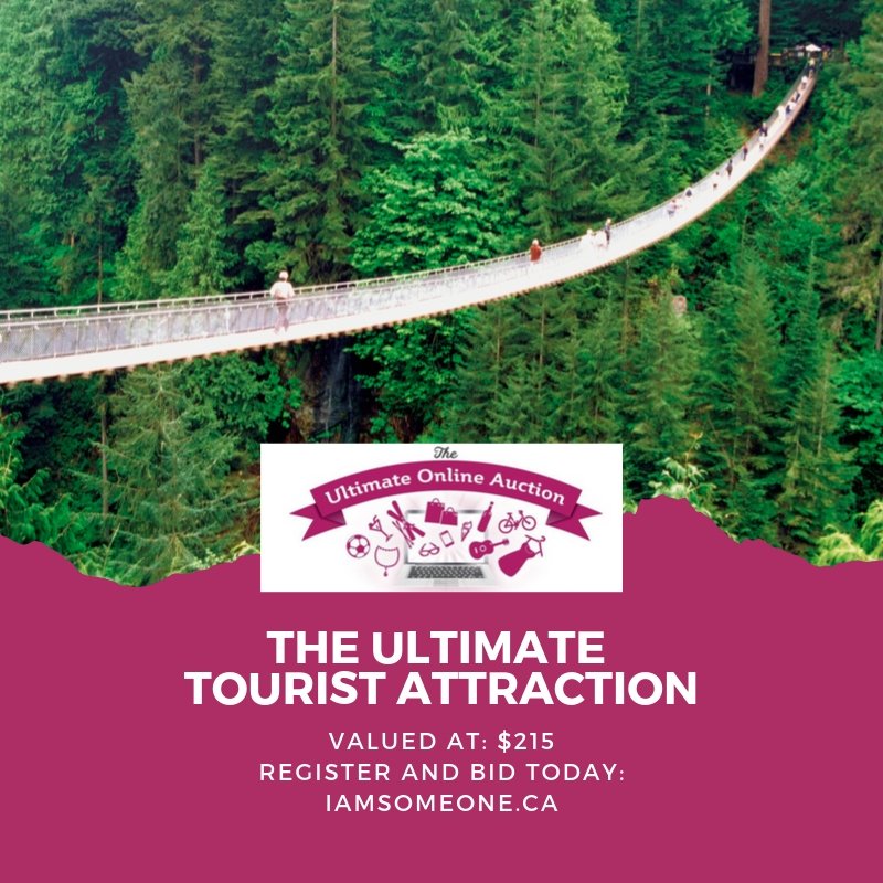 I am Someone Online Auction Prize Package Feature:

*THE ULTIMATE TOURIST ATTRACTION*
Looking for something fun to do with the family? Or want to go somewhere educational and fun on a Pro D Day? Visitors in town? Enjoy 4 tickets to Capilano Suspension  ... bit.ly/2OvOi0R