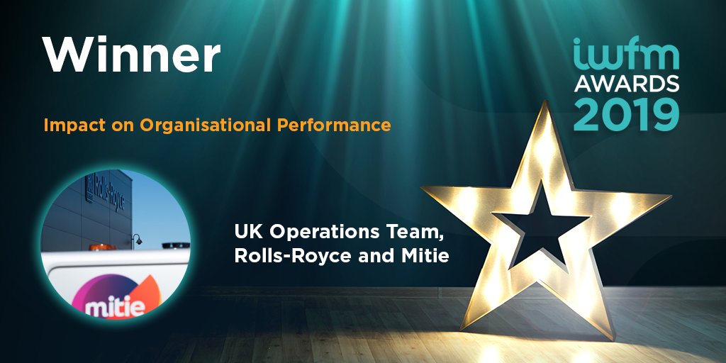 IWFM_Awards's tweet image. Congratulations UK Operations Team, @rollsroyce and @mitie, winner of #IWFMAwards Impact on Organisational Performance 2019