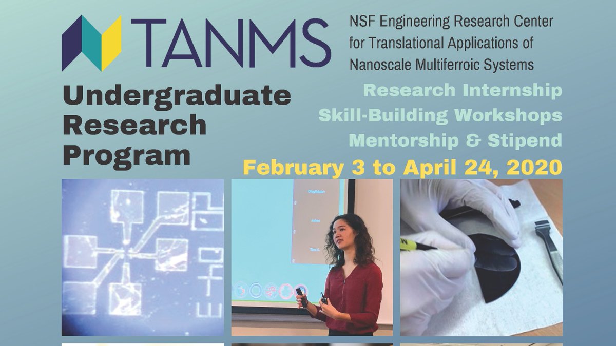 Applications are now being accepted for the 2020 TANMS Undergraduate Research Program education.tanms-erc.org/programs/URP #NSFERC #NSFfunded