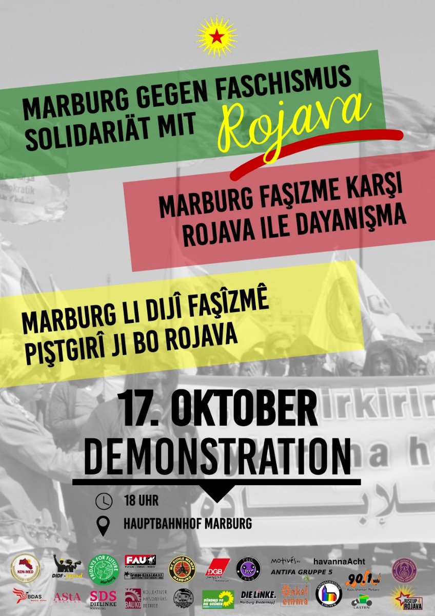 riseup4rojava's tweet image. Kommenden Donnerstag, 17.10., findet in #Marburg die nächste Demonstration im Rahmen von #riseup4rojava statt. 18Uhr, Hauptbahnhof.