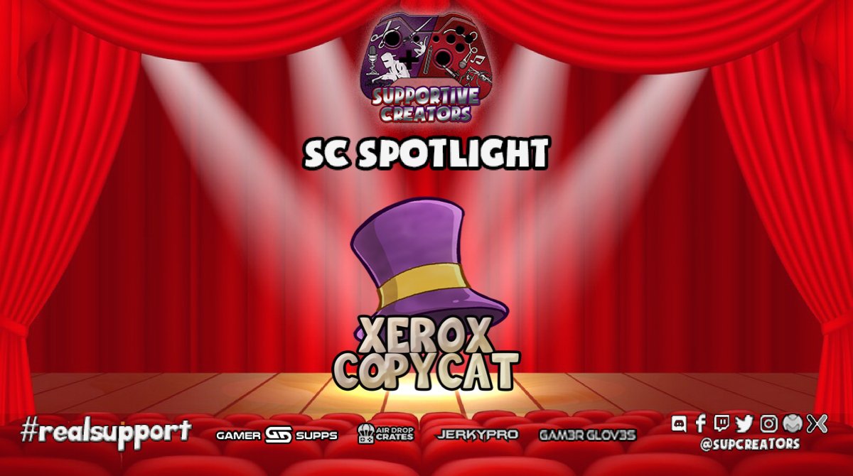 supcreatorsPRO's tweet image. Congratulations to this week's SC Spotlight Winner!
@XeroxCopycat
Stream Schedule:
Tuesday through Saturday 4 pm to 9 pm EST!
Yep. Thats Right. 5 days in a row!
Go show that love!
@supcreators #realsupport
Twitch.tv/xeroxcopycat