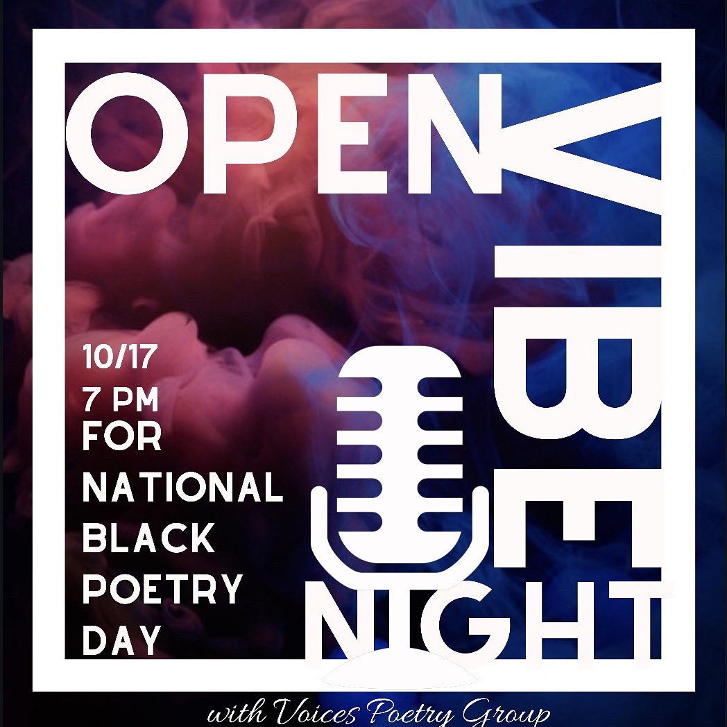 Black Poetry Day is October 17th. Meet us at the Rattler’s Den for a night of poetry, spoken word and overall good vibes. 

#voicesheard #blackpoetryday #openvibenight