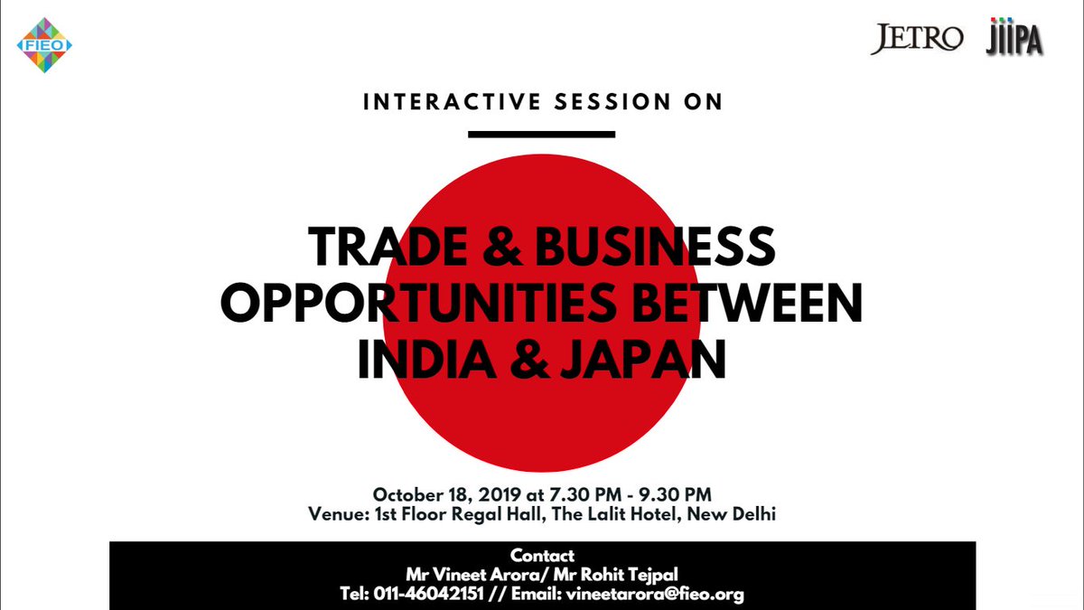 FieoHq's tweet photo. Japan is oยญne of the top trading partners of India in the NEA region. This Interactive Session is to discuss oยญn the emerging opportunities and to further enhance and economic ties between #India and #Japan.
Confirm your participation Now: https://t.co/SwAitNCtmw https://t.co/iVR0xZThHh