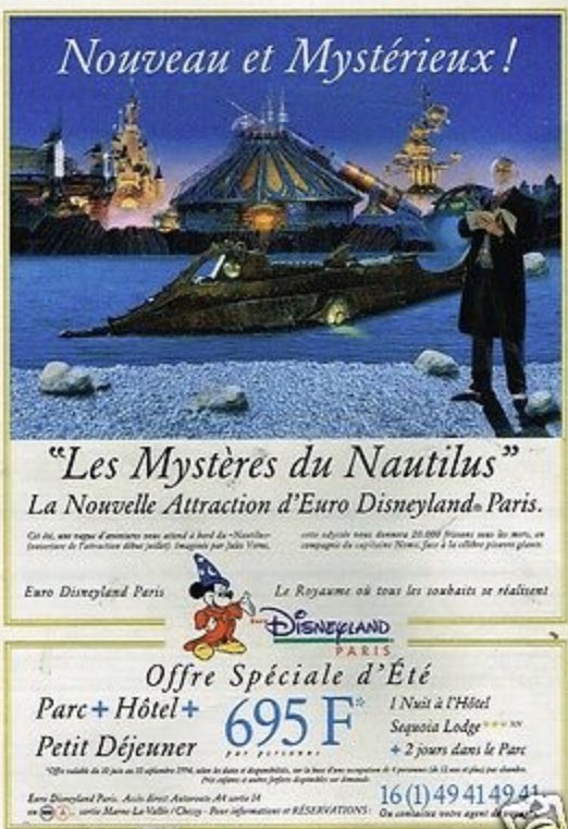 1994 : après une première apparition dans le Visionarium, Jules Verne reçoit la place qu’il mérite dans le parc du pays qui l’a vu naître. Les Mystères du Nautilus ouvre à Disneyland Paris et propose une visite du Nautilus (les décors sont sublimes) et un fight avec la pieuvre.