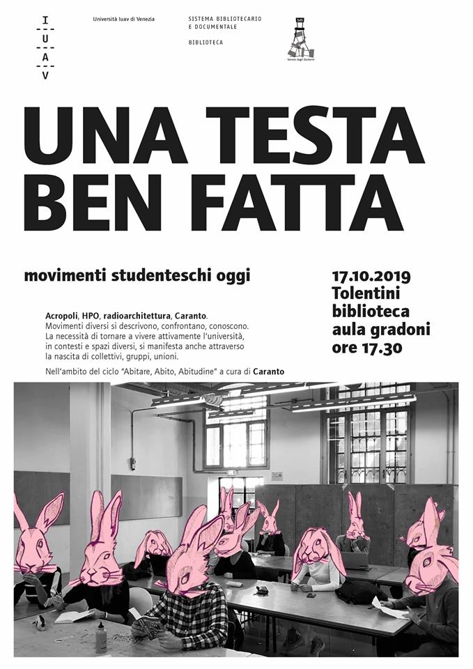 BibliotecaIuav's tweet photo. #EventiInBiblioteca
Movimenti Studenteschi Oggi
Giovedì 17 ottobre 2019, aula gradoni, ore 17.30
a cura di #Caranto nell’ambito del ciclo “Abitare, Abito, Abitudine” con il patrocinio del #SenatoStudenti #iuav
https://t.co/MvbjxkBz9E https://t.co/swdViiHNYd