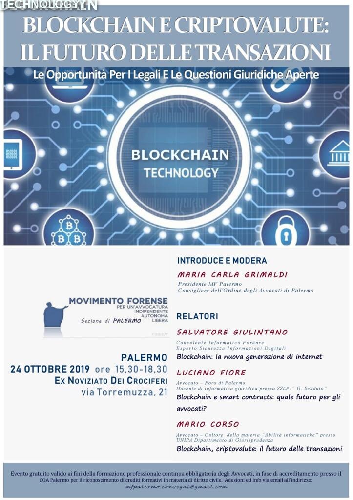 Movforense's tweet image. Movimento Forense #convegni #Palermo   24.10.2019 ore 15:30:18:30 “BLOCKCHAIN E CRIPTOVALUTA IL FUTURO DELLE TRANSAZIONI ”  @MCesali @radiotribunale