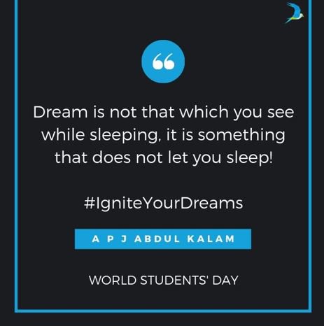 Univariety's tweet image. Keep the dreamer &amp;amp; learner in you awake. 

15th October is marked as World Students&apos; Day on the occasion of Dr. A. P. J. Abdul Kalam&apos;s birthday.

Happy 
#WorldStudentsDay #IgniteYourDreams #LearnWithUnivariety #Education #Learning #Student #Schools #KalamQuotes #apjabdulkalam