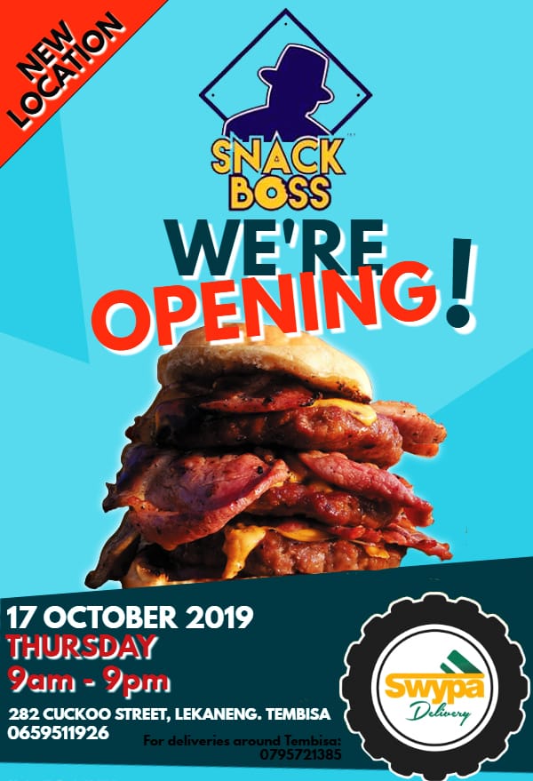 ChechengweM's tweet photo. Tembisa: Please note that #SnackBoss will be opening on the 17 Oct 2019. Share with friends and family. And make those orders. https://t.co/E2LS5UNJAV