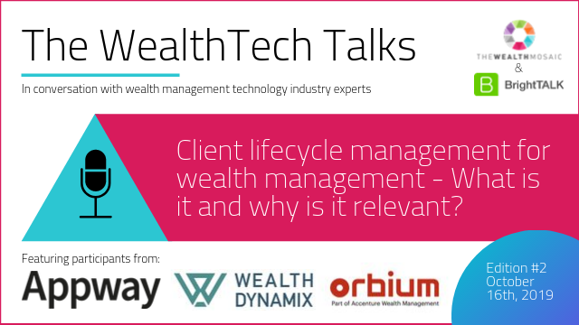 Wealth_Dynamix's tweet photo. What exactly is #ClientLifecycleManagement and how does it lead to deeper client relationships, new revenue and reduced operational costs? Join us for an exciting webinar hosted by @TheWealthMosaic to learn more https://t.co/gcCRoIXD1h
#WealthTech #WealthManagement #CRM https://t.co/tfCCH1Q5jP