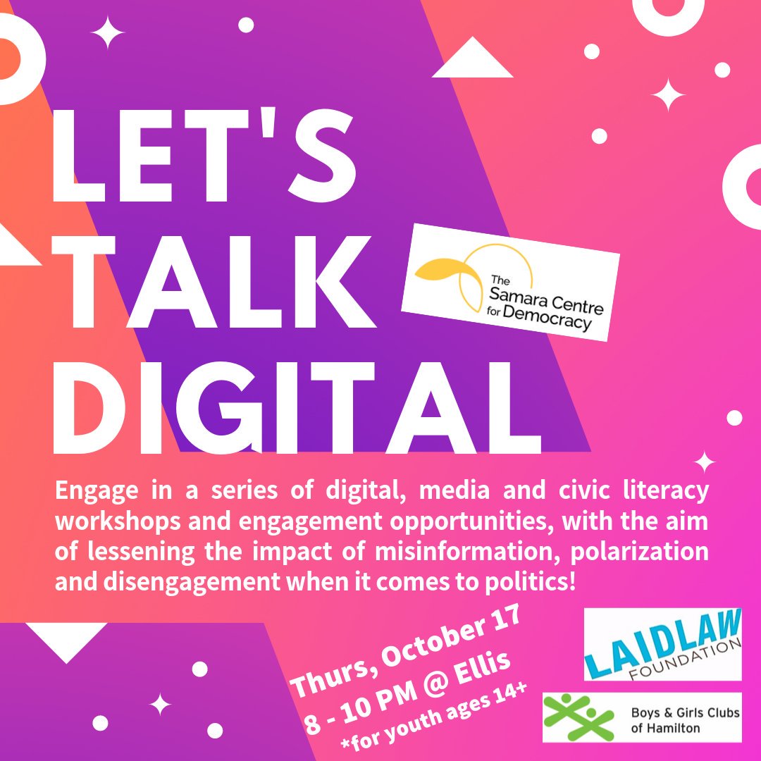 You're never too young to be informed. Join us this Thursday for our first #LetsTalkDigital session thanks to @laidlawfdn, @SamaraCDA & @bgccan. Dinner will be provided. #civicliteracy #ONpoli #youthinpoli