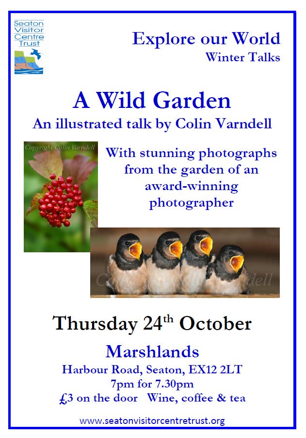 The Seaton Visitor Centre Trust's Winter Talk series is commencing once again on Thursday October 24th 2019.

The first talks theme is 'A Wild Garden', an illustrated talk by Colin Varndell.  

Head to Marshlands on Harbour Road for 7.30pm for a wonderful evening of conversation.