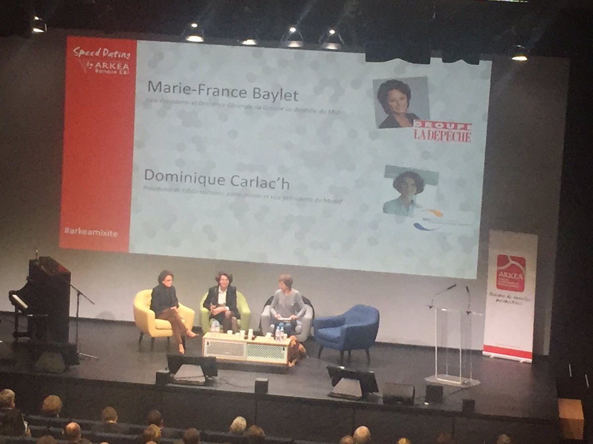 Marie France Baylet Groupe La Dépêche et Dominique Carlac’h interviennent sur le thème #arkeamixite au 5e Speed dating des entrepreneurs Arkea Banque E&amp;I