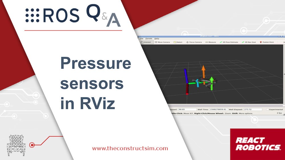 _TheConstruct_'s tweet image. [ROS Q&amp;amp;A] 194 – Adding Pressure Sensors in RVIZ
Learn:
- How to connect the world frame to the base_link of #DogBot
- How to publish pressure sensor Markers for #RVIZ
buff.ly/2MiUb0d
#GoRobotics #GoROS #Robots #ROSdevelopers #LearnROS