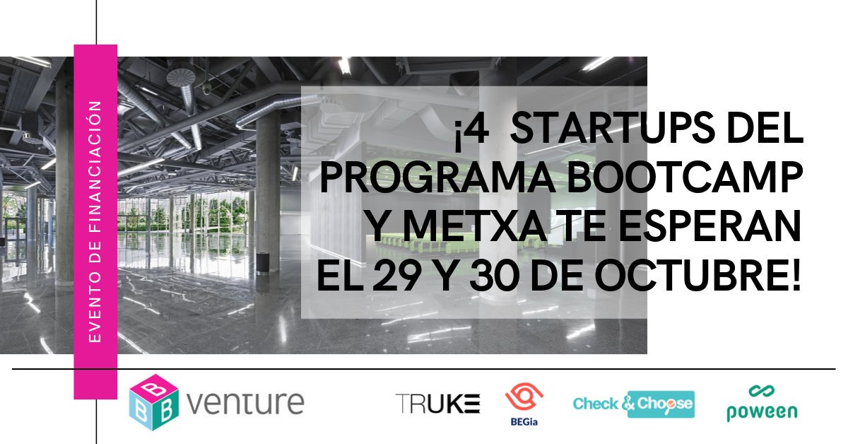 Metxa_Emprende's tweet photo. El próximo 29 y 30 de octubre estaremos en @BVentureBilbao en un espacio con varias #startups que han participado este año en el programa #MetxaBootcamp  ¡Pásate a saludarnos ya seas #emprendedor o #inversor! https://t.co/7P6OXOzsdD