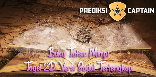 Buku Tafsir Mimpi 2d Terlengkap Buku Tafsir Mimpi 2d Bergambar
