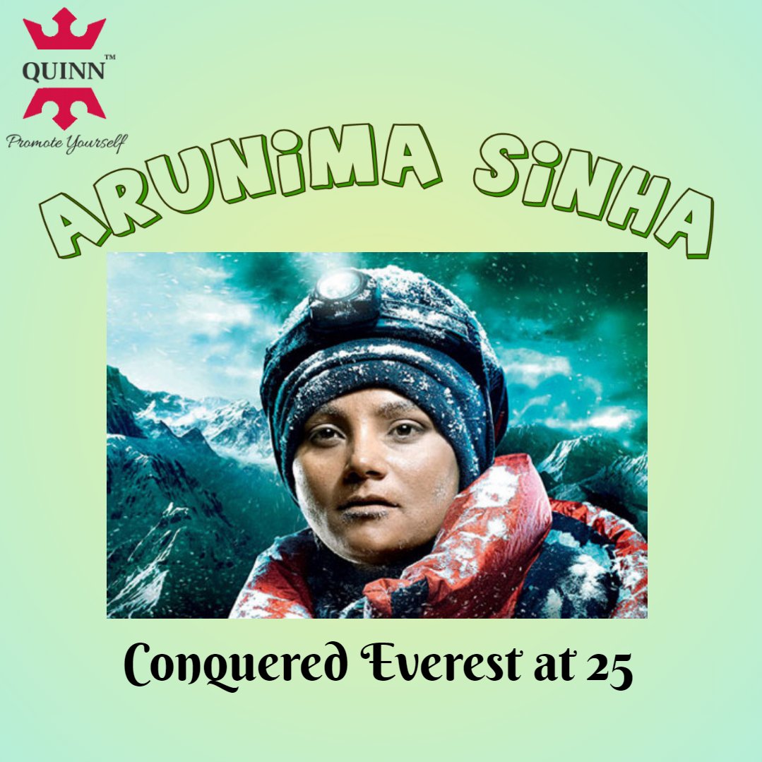 thequinnapp's tweet photo. #ArunimaSinha is a volleyball player, a #mountaineer &amp; a #woman with nerves of steel. Despite losing a leg in an accident, she became the first woman amputee to scale the highest peak of the world. 
#quinn thanks the brave girl for being an inspiration to all.
#thequinnapp https://t.co/HvDJ8Qnf16