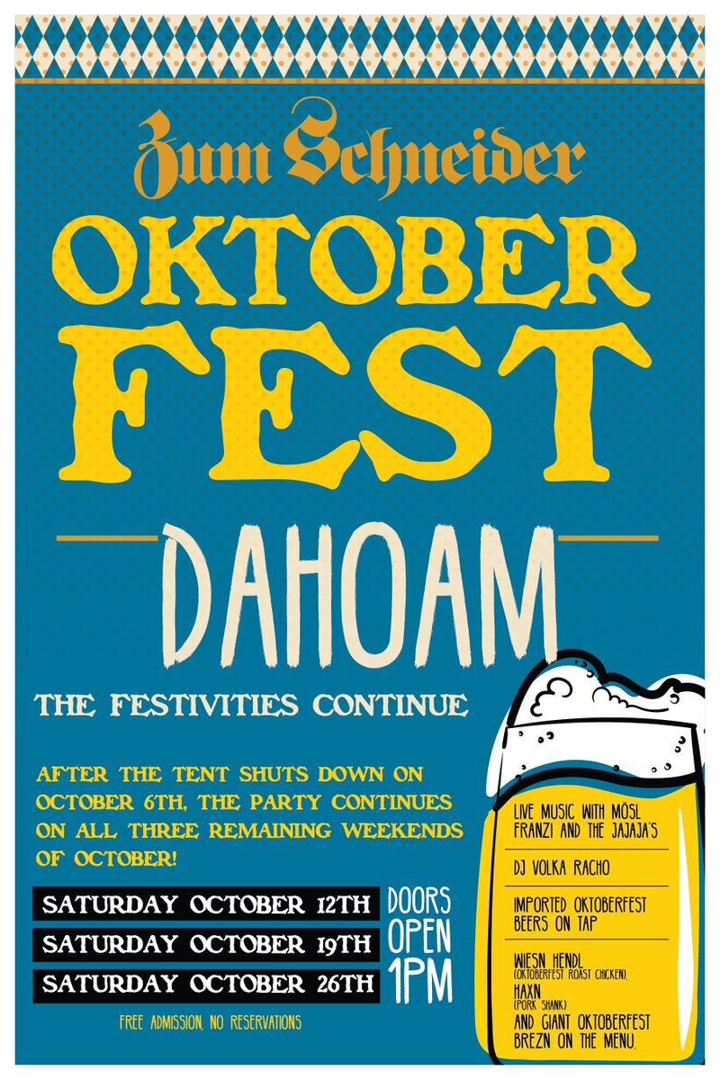 Oktoberfest Dahoam <a href="/zumschneider/">Zum Schneider</a> - two more Saturday parties with Mösl Franzi and the JaJaJa's, DJ Volka Racho, Oktoberfest beers, Haxn and Wiesn Hendl!