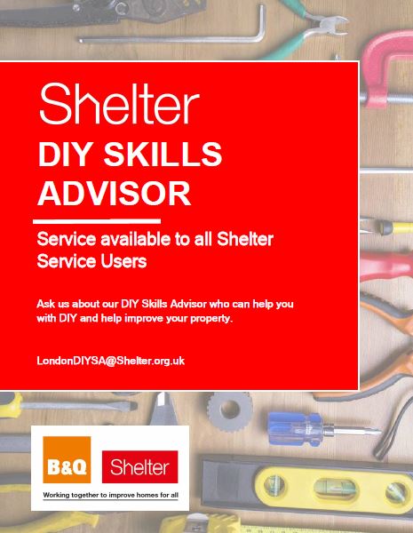 Get in touch with the London Hub on 0344 515 1447 to find out more about the services our DIY skills advisor can offer to improve your home.