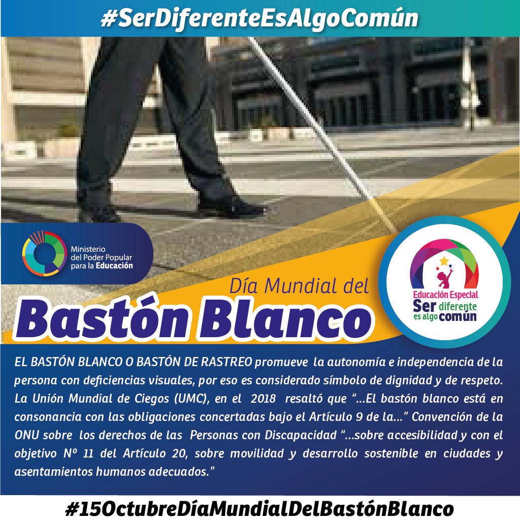 coordespzb2015's tweet photo. 15 DE OCTUBRE DÍA MUNDIAL DEL BASTÓN BLANCO. @mppeducacion @psuvaristobulo @gtorodelara  #serdiferenteesalgocomun https://t.co/b8dz2qQ2s9