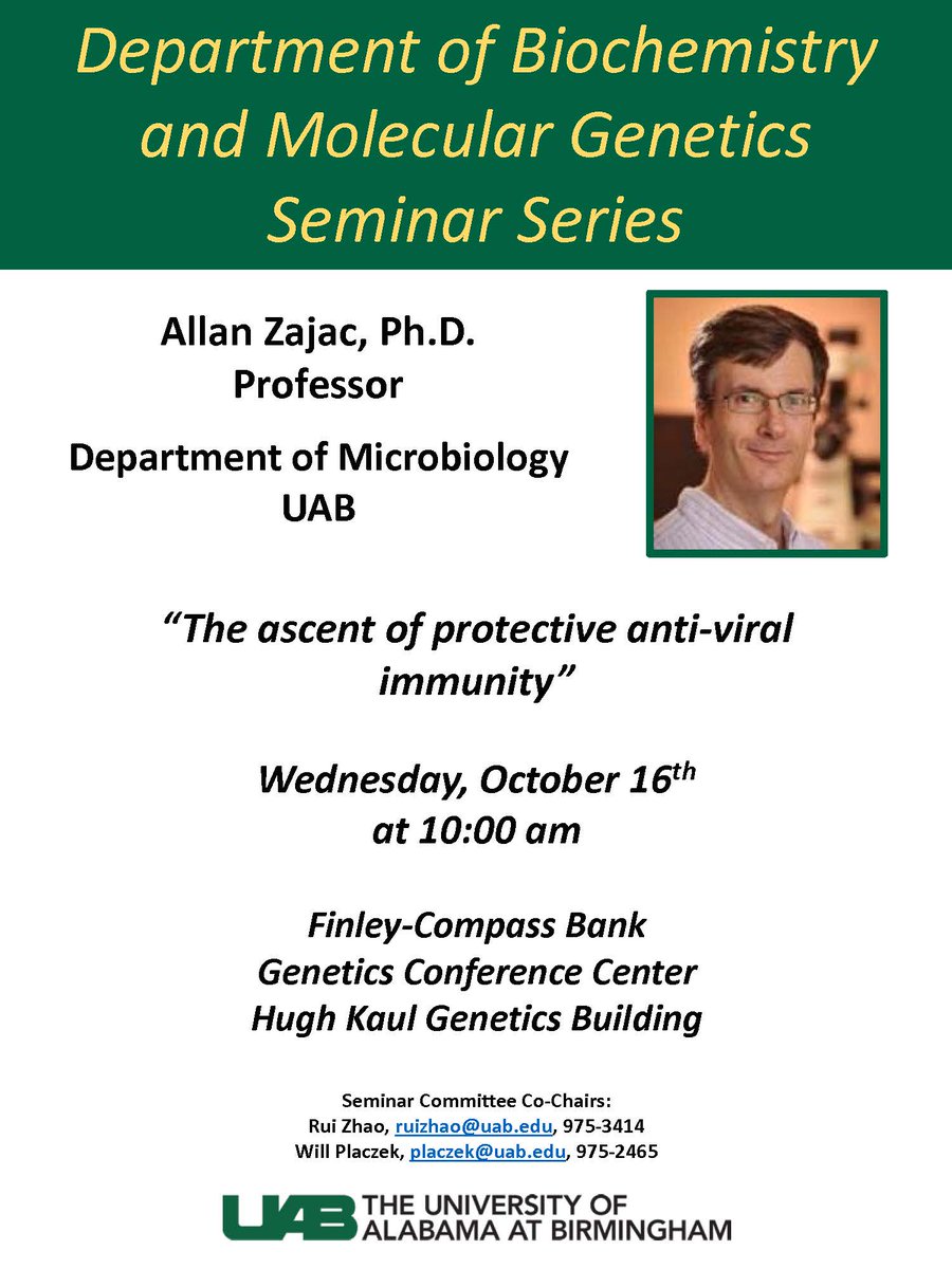 UAB_Biochem's tweet photo. Tomorrow, we welcome Dr. Allan Zajac from the UAB-Department of Microbiology as our guest speaker. The title of his talk will be “The ascent of protective anti-viral immunity.” We would love to see you all there at 10:00 AM in the Finley Conference Center! @UABMicrobiology https://t.co/Ie61bTYvZo