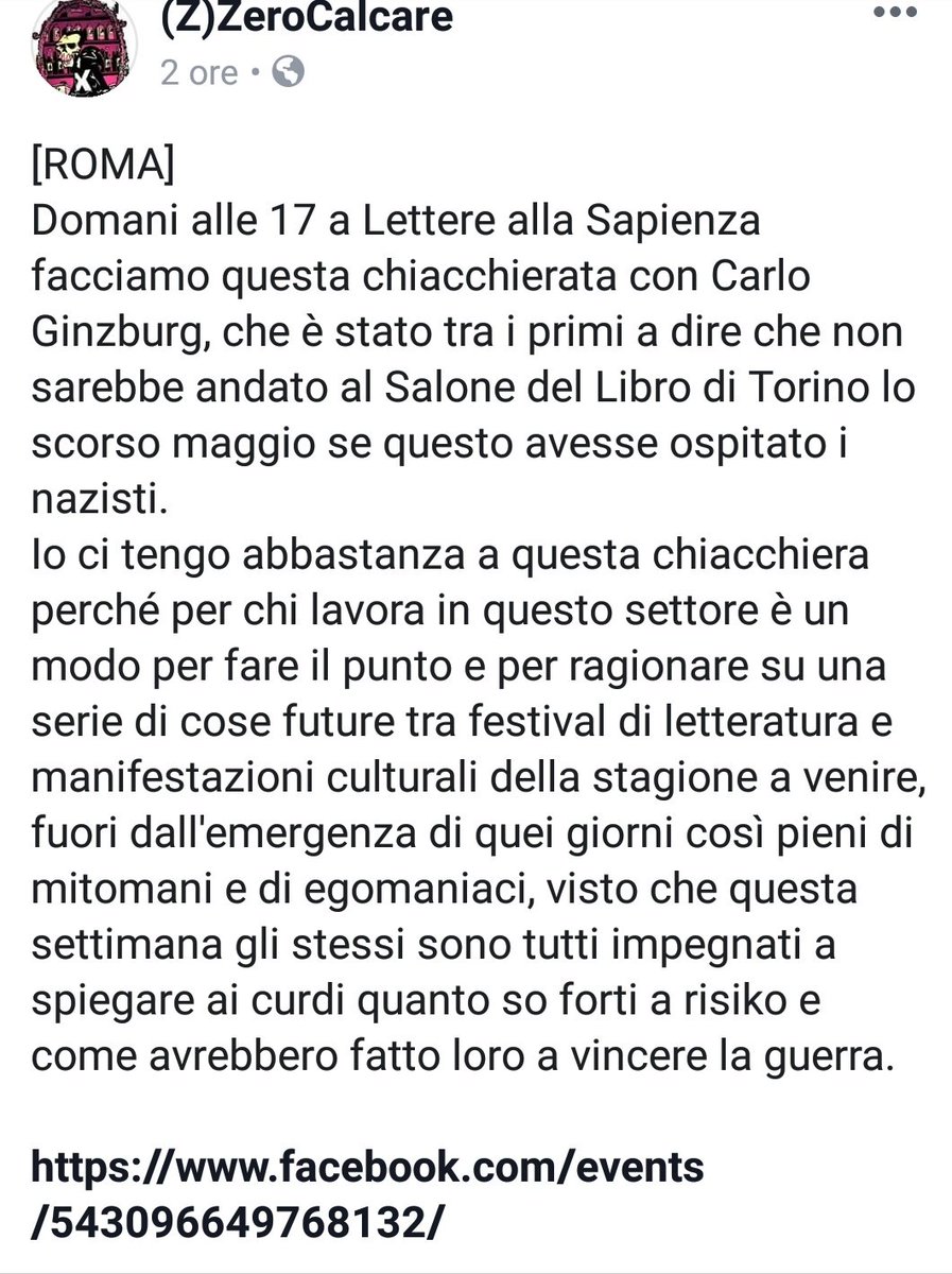zerocalcare's tweet photo. Invece domani pomeriggio alla sapienza facciamo questa cosa con Carlo Ginzburg  che si chiama "il fascismo non è un opinione" e, a prescindere dalle conclusioni personali, chi fa i lavori nostri ci potrebbe spende du spicci di ragionamento. https://t.co/t2atovH49x