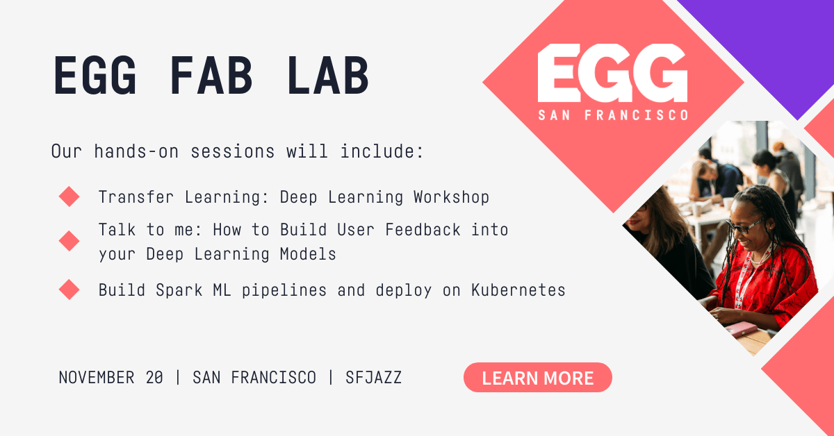 dataiku's tweet photo. Our Fab Lab at EGG SF is all about bringing real-world, hands-on use cases to our attendees. Be sure to sign up to one of the sessions when you register! https://t.co/e0tCI5BJgM #EGGSF2019 #datascience #data #dataconference #analytics #deeplearning #spark #kubernetes https://t.co/YX162wzgWO