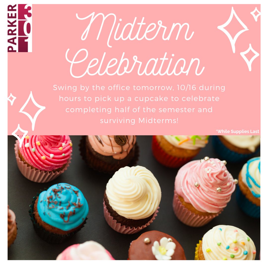 Hey Residents come to the office for a cupcake to celebrate getting past midterms!