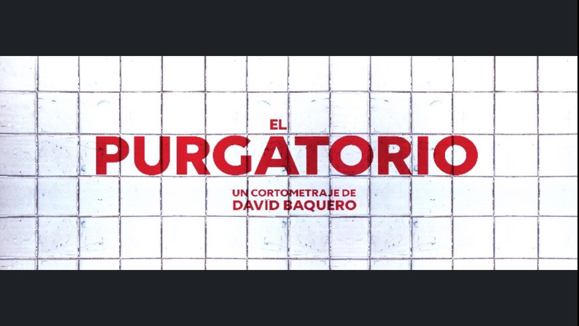#El_Purgatorio_
#DavidBaquero #Corto #cortometraje #shortfilm #cine