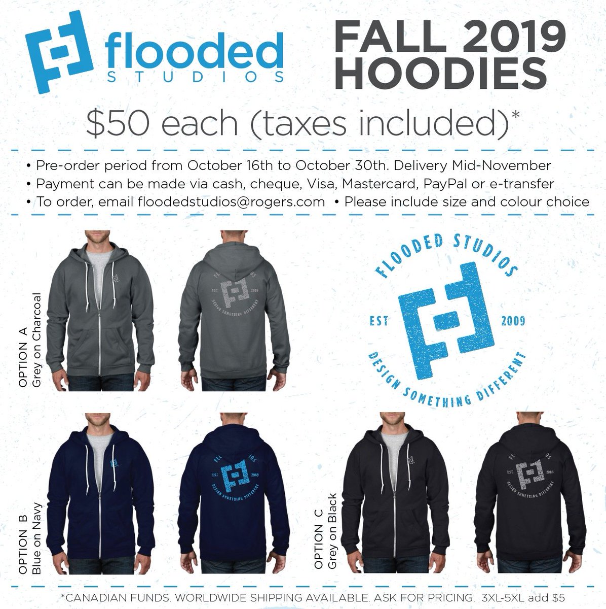 FloodedStudios's tweet photo. It's that time of year...#SweaterWeather is upon us.
Starting today you can pre-order your own Flooded Studios #hoodies.
Get yours for $50 each (Canadian Funds. Taxes included).
Worldwide shipping available.
#FloodedStudios #DesignSomethingDifferent #FriendsOfFlooded https://t.co/t88Oie6iAf