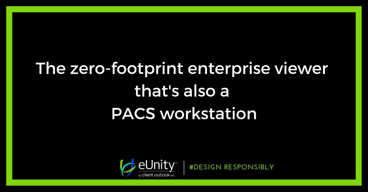 clientoutlook's tweet photo. eUnity morphs from an enterprise viewer to a #radiology reading solution with no additions or changes. Discover zero-footprint freedom and flexibility with enormous cost savings. #designresponsibly #enterpriseimaging https://t.co/4jkTLT5X42