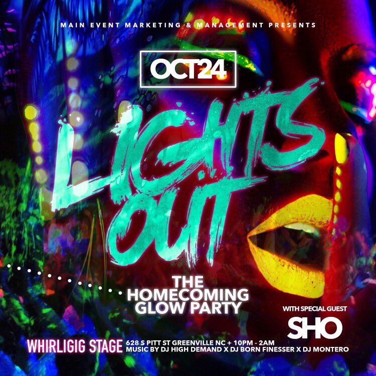 TheWaveNC's tweet photo. #LightsOut 🔦
The #HomECUming Glow Party 🧩

Presented By #MainEvent 🔰

NEXT THURSDAY at The Whirligig Stage • Special Guest @10k_sho 

628 S Pitt Street.. 10P-2A 

The #ECU Homecoming Experience starts HERE 📍

$7 tickets and RSVPs up NOW! 

https://t.co/MkSRlydyAQ https://t.co/TKYdlRKC9m