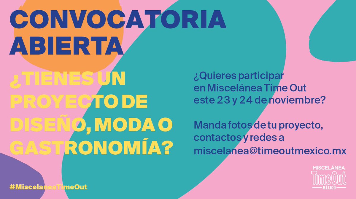 TimeOutMexico's tweet photo. Se acerca la fecha de #MisceláneaTimeOut. Habrá increíbles proyectos que debes conocer. ¿Quieres participar? ✨😍 https://t.co/TwfactF0rU