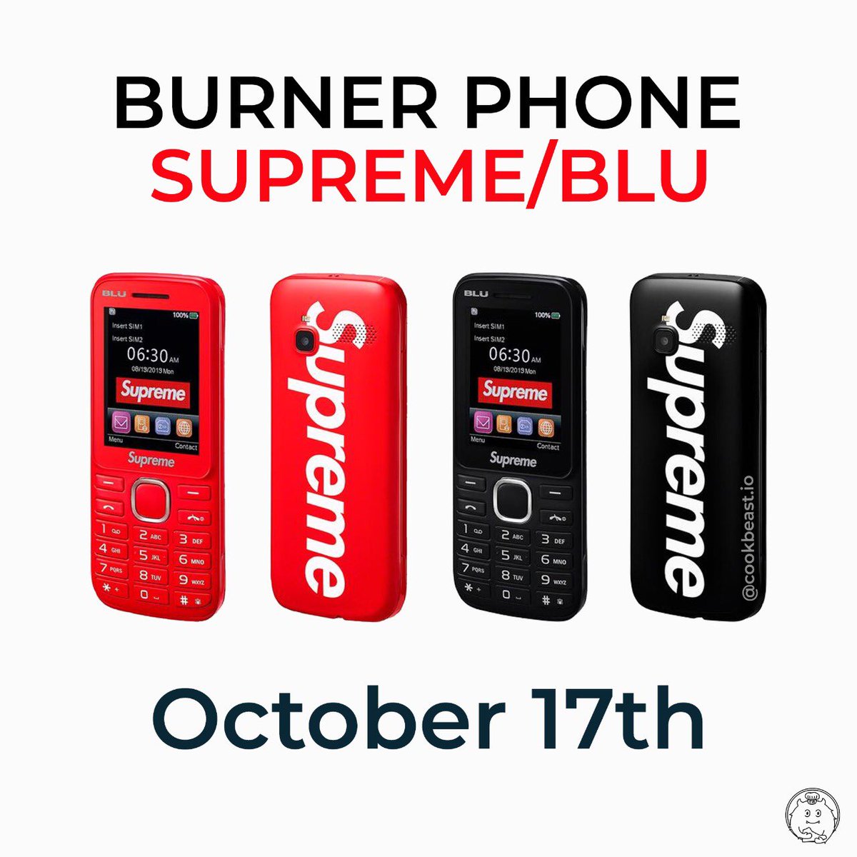 cookbeastio's tweet photo. SUPREME/Blu burner phone is finally dropping this week!
Retailed at 83€ and with dual sim support and 16GB included memory card, it’s coming next Thursday 17th October in red and black color ways. Cop or drop?
#supreme #supremeny #supremephone #supremeflex https://t.co/6DVeH8SWRj
