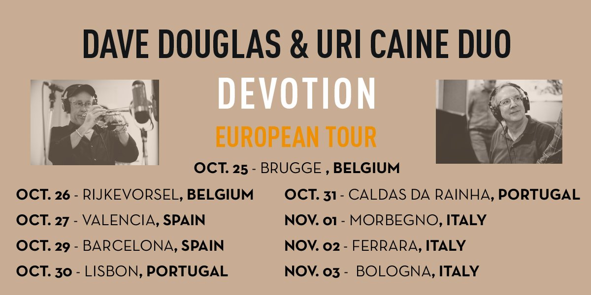 greenleafmusic's tweet image. See @davedouglas &amp;amp; @UCaine on tour in Europe Starting October 25:

10.25 #kunstencentrumkaap
10.26 @DeSINGERvzw
10.27 @JimmyGlassJazz
10.29 @bcnjazzfest
10.30 Centro Cultural de Belém
10.31 #CaldasNiceJazz
11.01 @AmbriaJazzFest
11.02 @jazzclubferrara
11.03 #CantinaBentivoglio