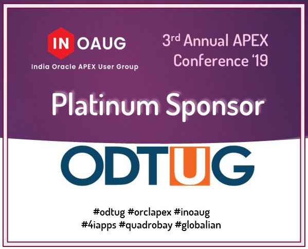 inoaug's tweet photo. ODTUG is our Platinum Sponsor for #INOAUG 3rd Annual #APEX Conference to be held on 19th October 2019 #19oct19 at #IITM Reasearch Park, #chennai Reserve your seat if you haven't. Register at https://t.co/4IwRpypAqw https://t.co/B48rdBGOpf