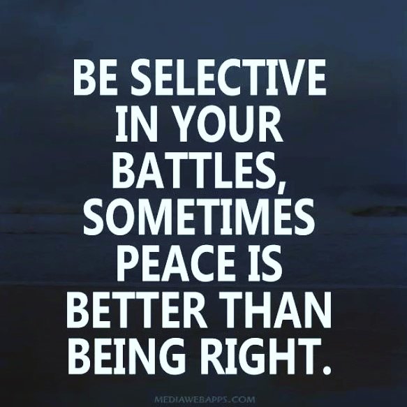 shootingstarmac's tweet photo. Some wise words for a Wednesday #pickyourbattles https://t.co/W7AJPAczQ4