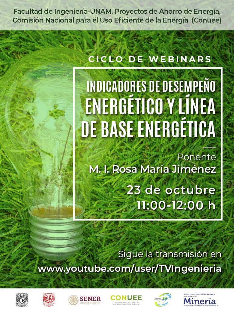 EnergiaFIUNAM's tweet photo. No se pierdan el webinar sobre indicadores de desempeño energético y Línea base energética, 23 de octubre, a las 11:00 h, a través de https://t.co/bE4AAPgaWI @FIUNAM_MX, en colaboración con @CONUEE_mx @PymesConuee @PROFEPA_Mx https://t.co/GicgAMwcfp