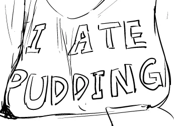 I ATE PUDDING 