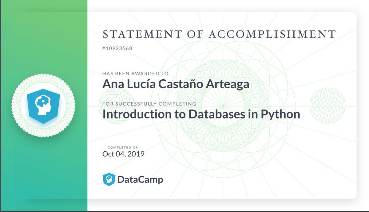 AnaLuciaCastano's tweet photo. I just completed the course "Introduction to Databases in Python"! Tks to @DataScienceFEM and @DataCamp for giving us this amazing opportunity. #datachallenge90femv https://t.co/npzC1fn98r