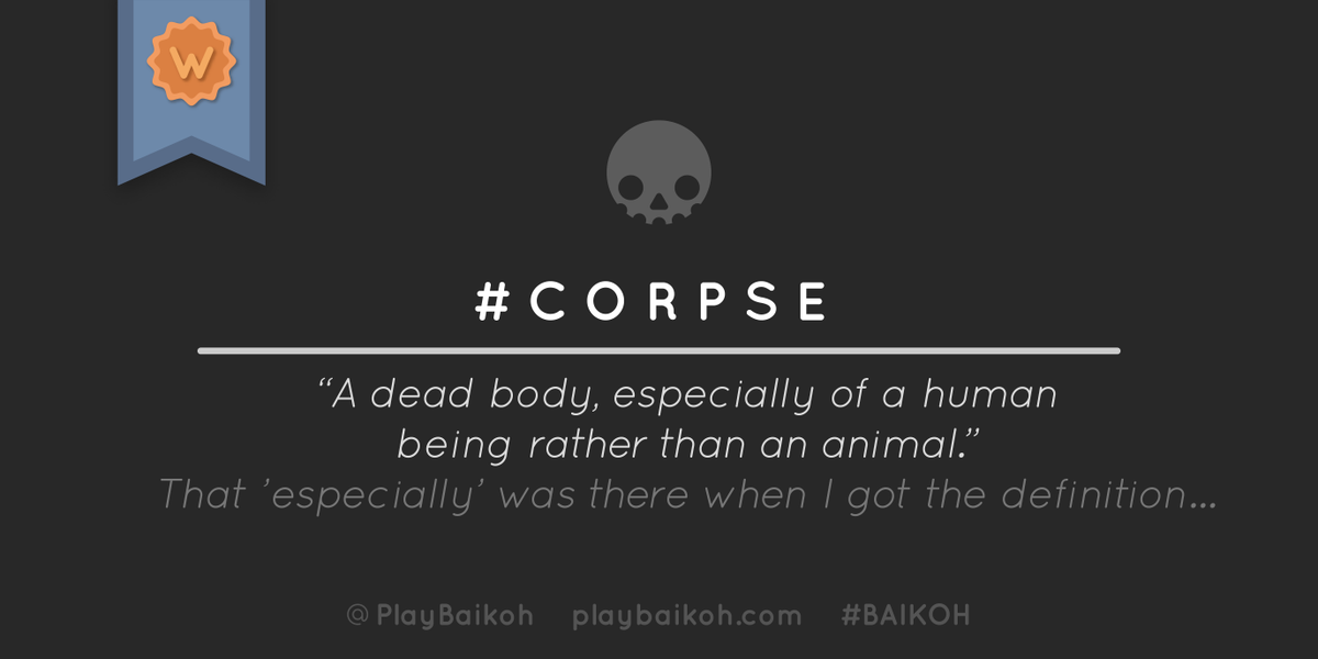PlayBaikoh's tweet photo. Putting it in bold, however, was all me. #LooksBetterDontYouThink #OhWaitYouDont #NevermindThen #WordOfTheDay #Corpse #MumNotProud #BAIKOH https://t.co/3pGxDvZ4n1