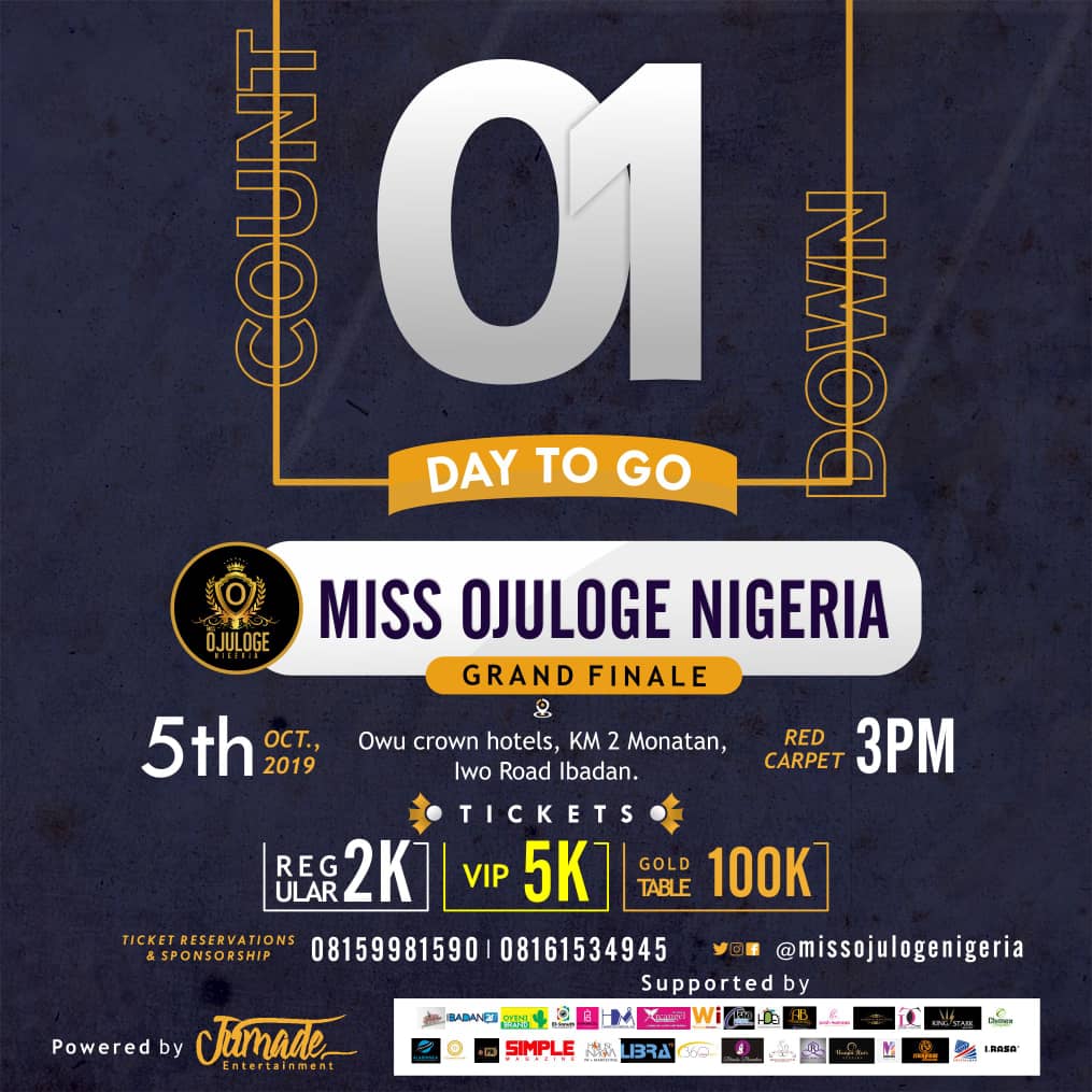 ojulogenigeria's tweet photo. Ibadan its that time of the year again. It’s just 1 day to the event of the year #MON2019
You can't afford to miss out
Grab your ticket today and witness the grand finale https://t.co/q4Ru1DSZsk
📍: @owucrownhotel Monatan Ibadan
📅: Oct 5th
🕐: 3pm prompt
#missojulogenigeria https://t.co/BKQKERGtDh