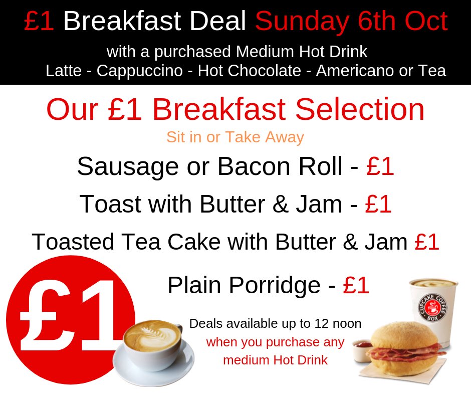 Enjoy our £1 Breakfast Menu this Sunday. Purchase a Medium Latte, Cappuccino, Hot Chocolate, Americano or Tea and choose an item from our £1 Breakfast Menu. 8am to 12 Noon Sunday 6th.