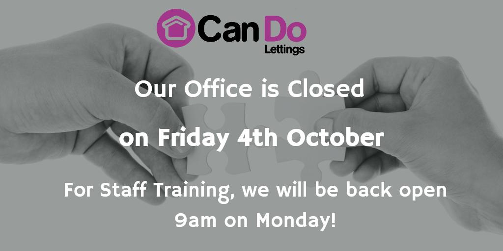 CanDoLettings's tweet photo. We are closed for Staff Training today, if you have an emergency, please contact our out of hours service on 029 2045 4010.  We are back open on Monday 7th at 9am! https://t.co/gO1Ww9l6Df