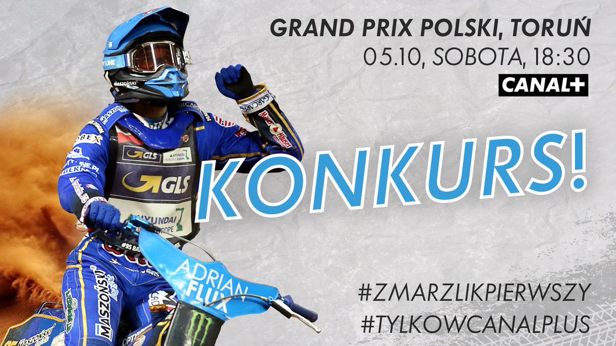 CANALPLUS_SPORT's tweet photo. #Konkurs #ZmarzlikPierwszy
Co powiedziałbyś BARTKOWI ZMARZLIKOWI przed decydującym biegiem o zdobyciu tytułu MISTRZA ŚWIATA? 

Jest szansa zdobyć 3 podwójne zaproszenia na GP w Toruniu. Czekamy na kreatywne odpowiedzi! 🔥🔥

Regulamin: https://t.co/1alwaIaSjC https://t.co/fVWLxse4is