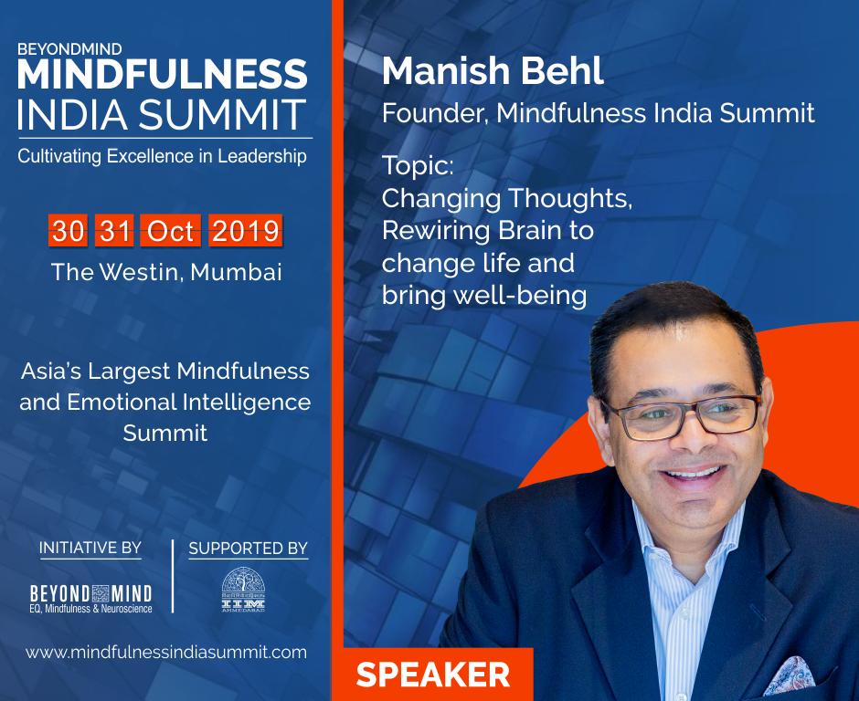 MindfulIndiaNow's tweet image. Changing thoughts, rewiring brain to change life and bring well-being. Hear Manish Behl discussing this at Mindfulness India Summit. #mindfulnessindiasummit #mindfulnessindia #beyondmindlearning #neuroscience #leadership #emotionalintelligence @mbehl1 @shalinibehl @Beyondmindnow