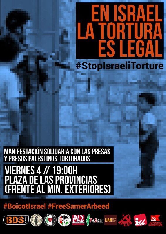 Manifestación solidaria con las presas y presos palestinos torturados. Hoy a las 19:00 en Plaza de las Provincias, frente al Ministerio de Exteriores.
