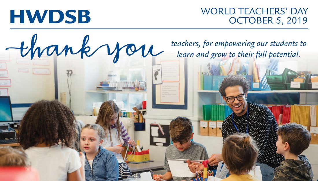 HWDSB's tweet photo. Tomorrow is World Teachers' Day - a day when we join others around the globe to recognize the outstanding contributions of educators. Let's thank teachers for making such a significant difference for our students and their families! https://t.co/mfyaSBdRlA