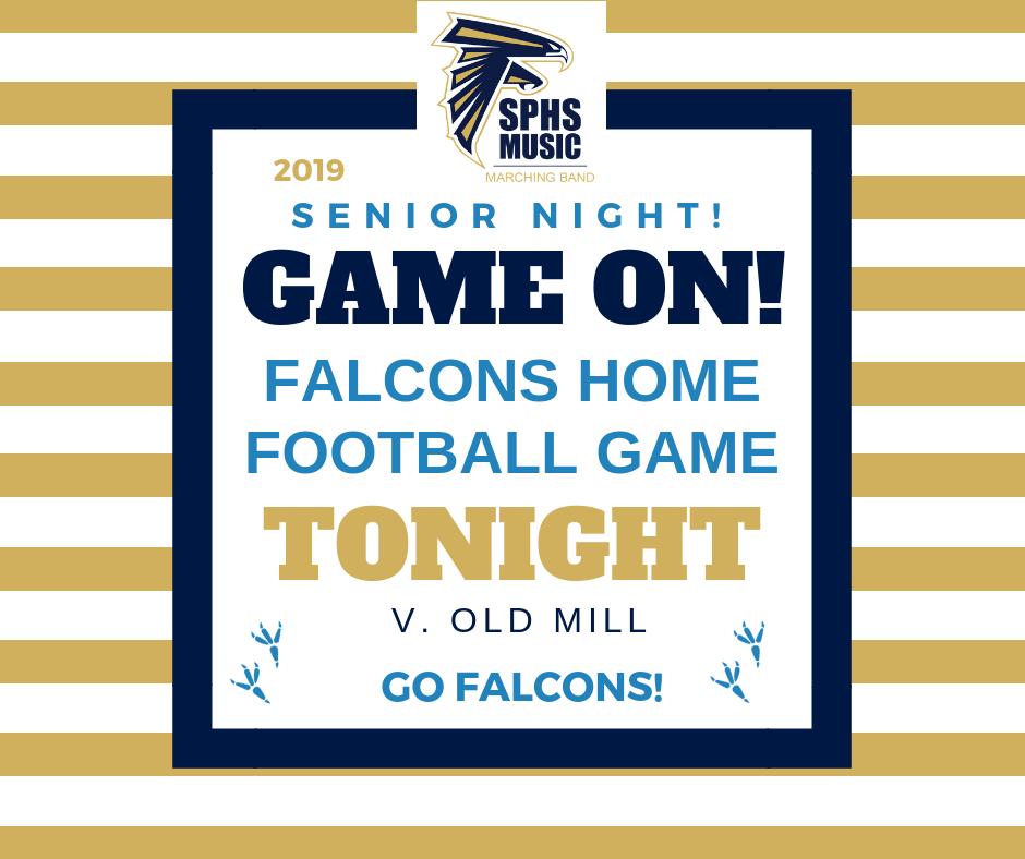 It's SENIOR NIGHT!  Come celebrate our Seniors at tonight's game!  Go Falcons!